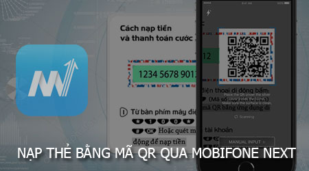 cach nap the bang ma qr qua ung dung mobifone next