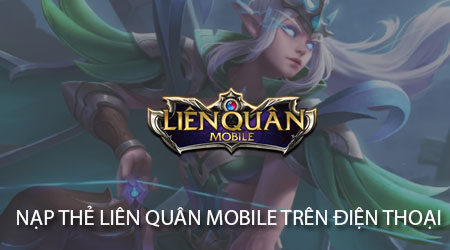 cach nap the lien quan mobile tren dien thoai