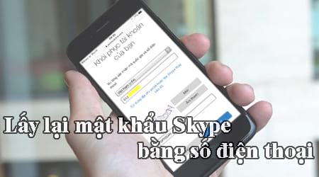 Cách lấy lại mật khẩu Skype bằng số điện thoại trên iPhone, Android