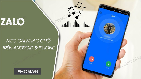 cach cai nhac cho zalo tren android iphone