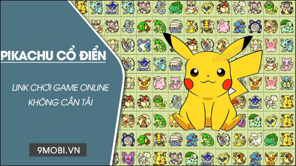 link game pikachu co dien online
