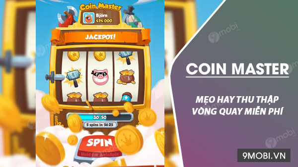 cach nhan vong quay mien phi game coin master