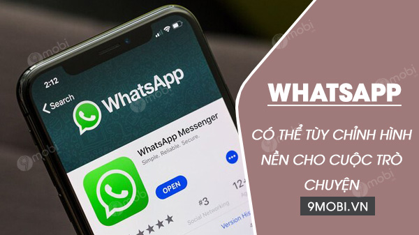 whatsapp cho phep thay doi hinh nen tin nhan tro chuyen