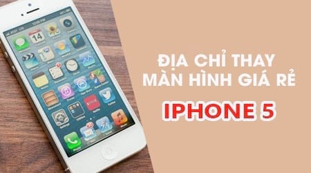 thay man hinh iphone 5 o dau gia re dam bao