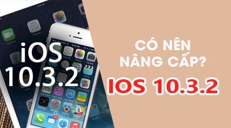 co nen nang cap ios 10 3 2 cho iphone ipad khong