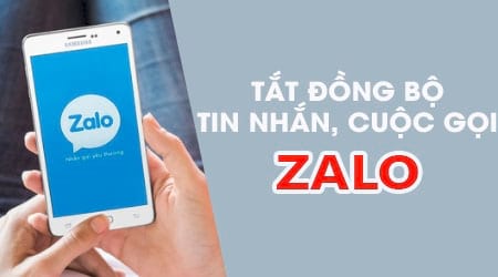 cach tat dong bo tin nhan cuoc goi voi zalo tren android iphone