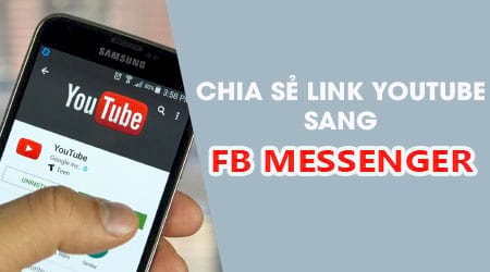 cach chia se link video youtube sang messenger tren dien thoai