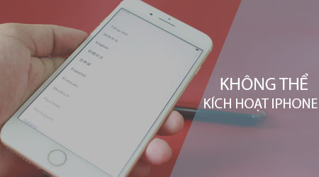 sua loi khong the kich hoat iphone