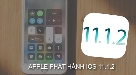apple phat hanh ios 11.1.2