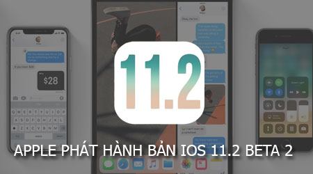 Apple phát hành iOS 11.2 beta 2, macOS 10.13.2 beta 2, tvOS 11.2 beta