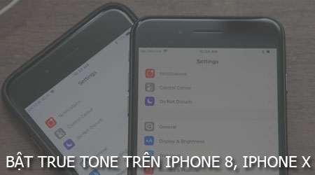 Kích hoạt True Tone trên iPhone 8, iPhone X