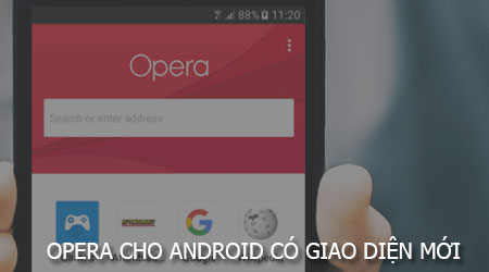 opera cho android co giao dien moi