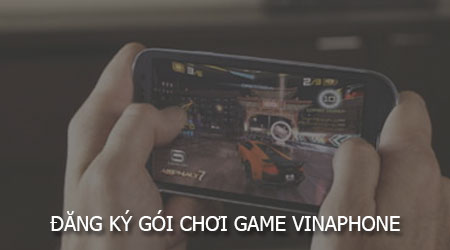 dang ky goi choi game vinaphone game data mien phi