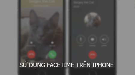 huong dan su dung facetime tren iphone