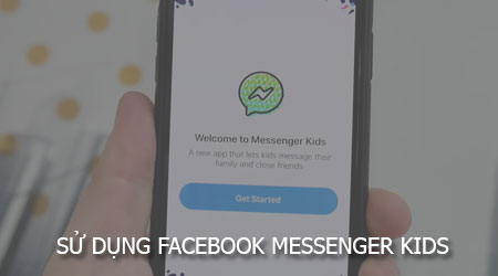 cach su dung facebook messenger kids tren dien thoai