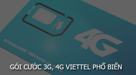 Tổng hợp các gói cước 3G, 4G Viettel phổ biến
