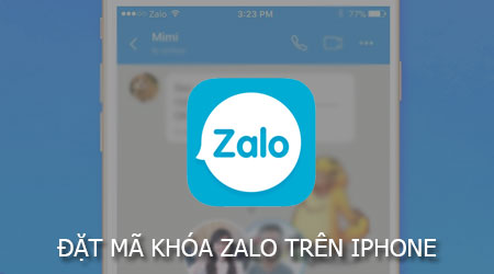 cach dat ma khoa zalo tren iphone