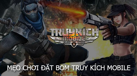 meo choi dat bom game truy kich mobile