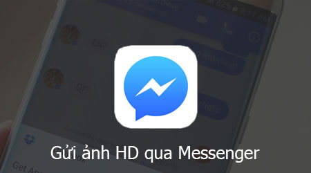 gui anh hd qua facebook messenger tren android