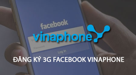 cach dang ky 3g facebook mang vinaphone