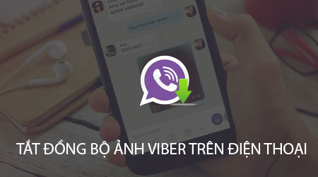 cach tat dong bo anh viber giua dien thoai va may tinh