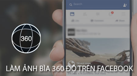 cach lam anh bia 360 do tren facebook