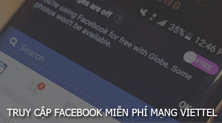 huong dan truy cap facebook mien phi bang mang viettel
