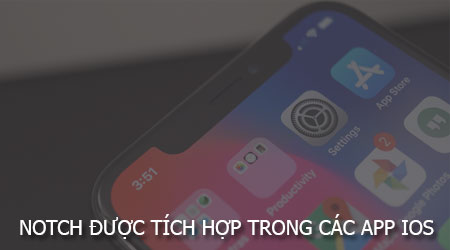 notch se duoc tich hop trong cac ung dung ios