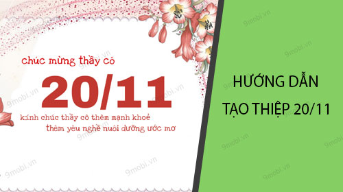 huong dan tao thiep 20 11 kem loi chuc tren dien thoai