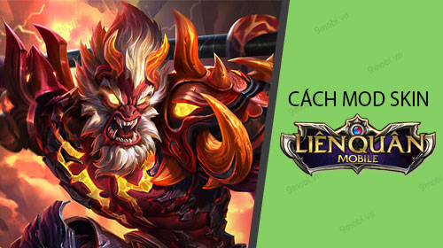 huong dan cach mod skin lien quan mobile