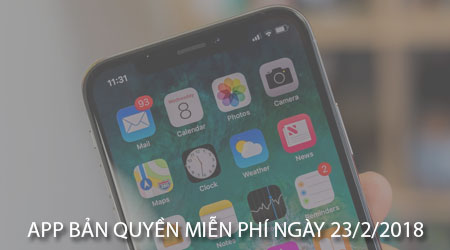 app ban quyen mien phi ngay 23 2 2018 cho iphone ipad