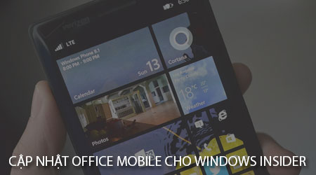 microsoft phat hanh ban cap nhat office mobile cho nguoi dung windows insider