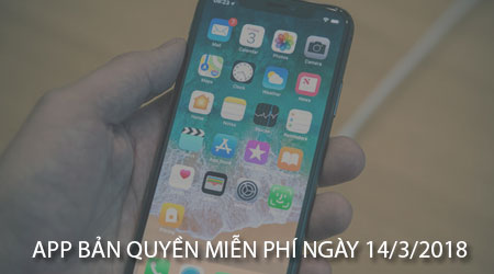 app ban quyen mien phi ngay 14 3 2018 cho iphone ipad