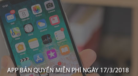 app ban quyen mien phi ngay 17 3 2018 cho iphone ipad