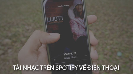 cach tai nhac tren spotify ve dien thoai android iphone