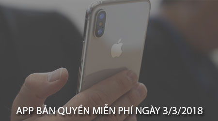 app ban quyen mien phi ngay 3 3 2018 cho iphone ipad