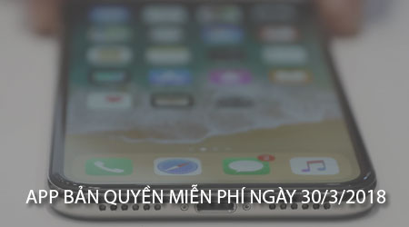 app ban quyen mien phi 30 3 2018 cho iphone ipad
