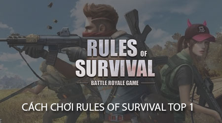 cach choi rules of survival mobile top 1