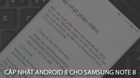 Cách cập nhật Android 8.0 cho Samsung Galaxy Note 8