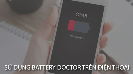 cach su dung battery doctor tren dien thoai iphone android
