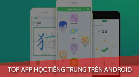 Top Chinese learning tools on Android phones
