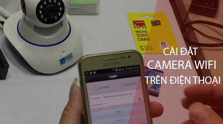 cach cai dat camera tren dien thoai