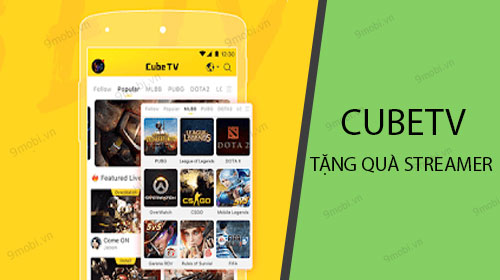 Hướng dẫn tặng quà cho Streamer trên CubeTV