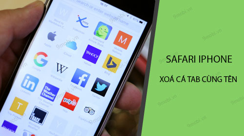 cach xoa cac tab cung ten tren safari iphone