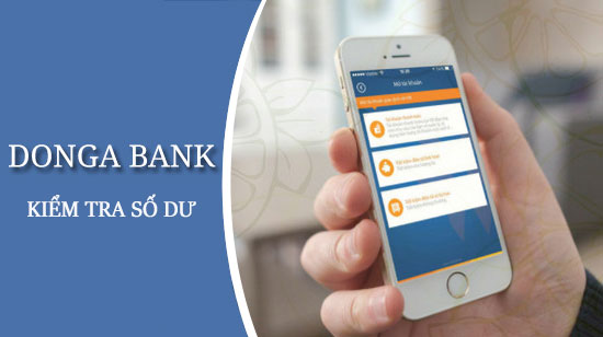 cach kiem tra so du tai khoan donga bank tren dien thoai