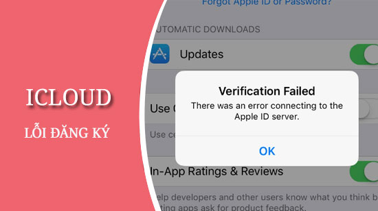 Cách sửa lỗi không thể tạo tài khoản iCloud, ID Apple