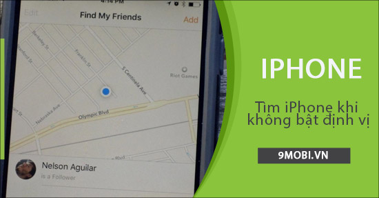 cach tim iphone bi mat khi khong bat dinh vi