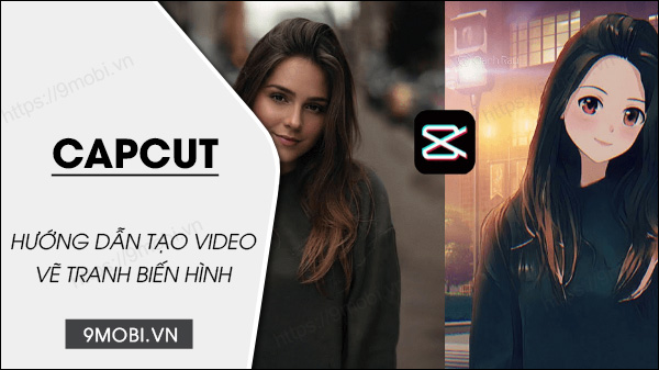 cach tao video ve tranh bien hinh tren capcut