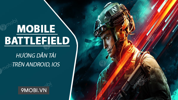 cach tai battlefield mobile tren android ios