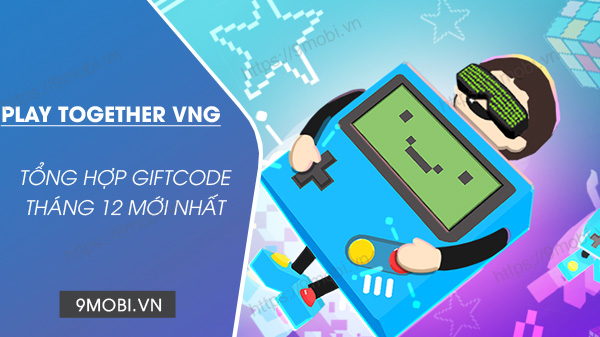 code game play together vng 12/2022